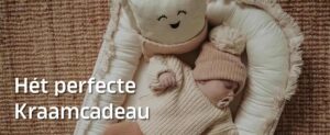 Perfecte kraamcadeau
